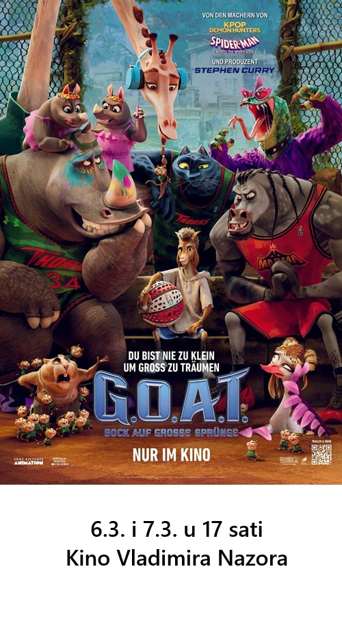 GOAT  6.3. i 7.3. u 17 sati