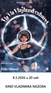 Pročitajte više o članku VLA VLA VLAJLAND CABARET  8.3.2026. u 20 sati