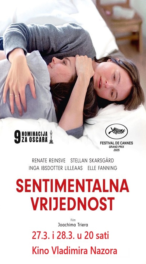 SENTIMENTALNA VRIJEDNOST 27.3. i 28.3. u 20 sati