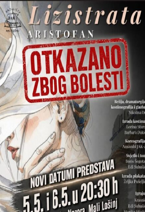 LIZISTRADA 5.5. I 6.5. u 21,30 sati  Otkazano zbog bolesti