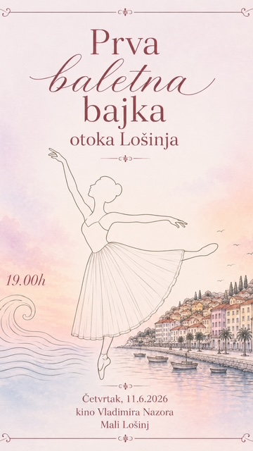 Prva baletna bajka otoka Lošinja  11.6. u 19 sati