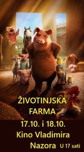 Pročitajte više o članku ŽIVOTINJSKA FARMA 17.10. I 18.10. U 17 SATI